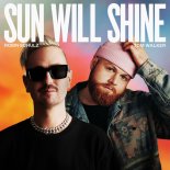 Robin Schulz & Tom Walker - Sun Will Shine (Extended Mix)