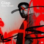 Ilkay Sencan - Clap (Radio Edit)