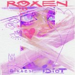 Roxen - Biggest Idiot (Radio Edit)