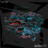 Bisou - Rave With Me (Original Mix)