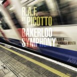 R.A.F. By Picotto - Bakerloo Symphony (Karl8 X Andrea Monta Remix)