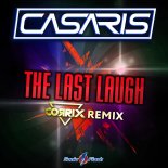 Casaris - The Last Laugh (Extended Corrix Remix)