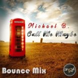 Michael B. - Call Me Maybe (Extended Mix)