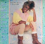 Whitney Houston - How Will I Know (1985)