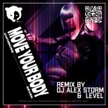 Öwnboss, Sevek - Move Your Body (DJ Alex Storm & Level Remix) [Radio Edit]