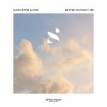 Kaan Pars feat. Koa - Better Without Me