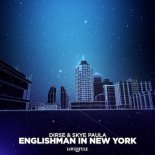 Dirse, Skye Paula - Englishman in New York (Extended Mix)