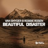 Van Snyder & Robbie Rosen - Beautiful Disaster (Extended Mix)