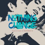 Future Class & RADIØMATIK - Nothing Change