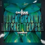 Block & Crown feat. Maickel Telussa - Caderas (Original Mix)