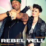 Magic Affair - Rebel Yell (Radio Edit)
