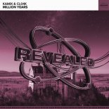 Kamix & Cl04k - Million Years (Extended Mix)
