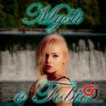 MILA x NIEGRZECZNY - Mysli o Tobie (Radio Edit)