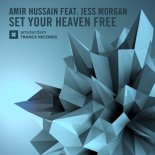 Amir Hussain feat. Jess Morgan - Set Your Heaven Free (Original Mix)