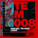 Maickel Telussa, Lissat - Gonne Dig This (Original Mix)