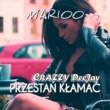Marioo - Przestań Kłamać (Crazzy DeeJay Remix)