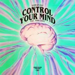Damian Ray Feat. Mark Vayne - Control Your Mind (Extended Mix)