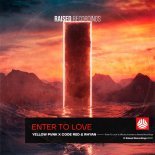 Yellow Pvnk Feat. Code Red & Rhyan - Enter To Love