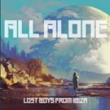 Lost Boys From Ibiza  - All Alone (The Lost Mix  Extended Version)