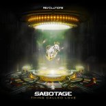 Sabotage - Thing Called Love