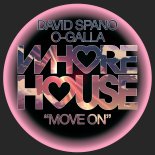 David Spano, O-Galla - Move On (Original Mix)