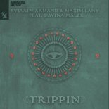 Sylvain Armand & Maxim Lany Feat. Davina Malek - Trippin
