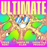 Steve Aoki Feat. Santa Fe Klan & Snow Tha Product - Ultimate