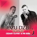 CEZARY CLIVER & MR SEBII - Dzu dzu (Ja wierze, ze) (Radio Edit)