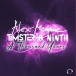 Alex Megane x Timster & Ninth - A Thousand Years (Extened Mix)