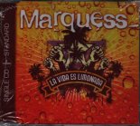 Marquess - La vida es limonada (2008)