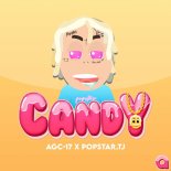 AGC-17 & Popstar. TJ - Candy