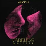 ANTH, Conor Maynard, Corey Nyell - Careless Whisper