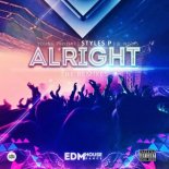 Elijah The Young Prophit Feat. Styles P X Bnotes, Block & Crown - Alright (Block & Crown Radio Edit)