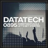 Christian p.i.n.n.a - Let's Get Started (Original Mix)
