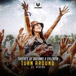 Sylenth & Thieves Of Dreams Feat. Vexess - Turn Around