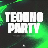 Tujamo, VINNE & Murotani - Techno Party (Extended Mix)