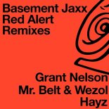 Basement Jaxx - Red Alert (Mr. Belt & Wezol Remix)