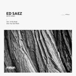 Ed Saez - You Got Work (Original Mix)