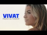 Vivat - Przed Ołtarzem
