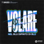 Skies - Nel Blu Dipinto Di Blu (Volare)