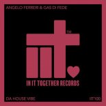 Angelo Ferreri, Gas Di Fede - Da House Vibe (Extended Mix)