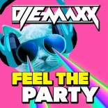 DJ E-Maxx - Feel the Party