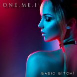 One Me I - Basic B!tch! (Original Mix)