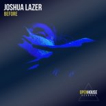 Joshua Lazer - Before (Extended Mix)
