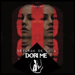 Deborah De Luca - Dori Me (Rework 2022)