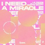 Le Pedre & Oli Harper ft. Bertie Scott - I Need a Miracle (Original Mix)