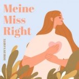 Dimi Dynamite - Meine Miss Right (Radio Edit)