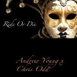Andrew Young x Chris Odd - Ride or Die (Radio Edit)