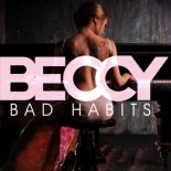 Beccy - Bad Habits (Piano Version)
