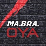 MA.BRA. - Oya (Mix)